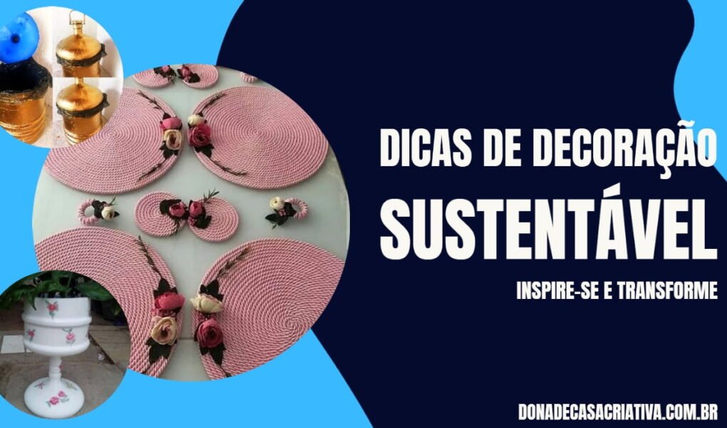 DICAS DE DECORAÇÃO SUSTENTÁVEL