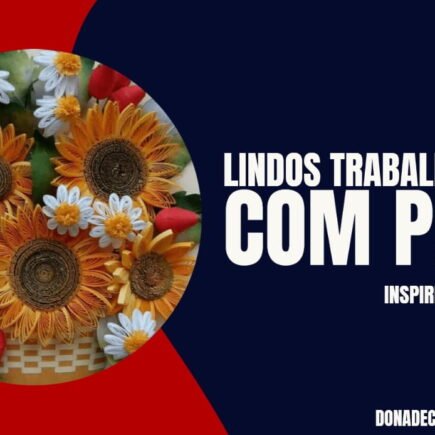 Lindos trabalhos feitos com papel LINDOS TRABALHOS FEITOS COM PAPEL
