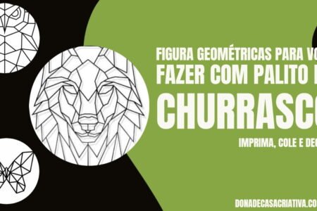 FIGURA GEOMÉTRICAS PARA VOCÊ FAZER COM PALITO DE CHURRASCO