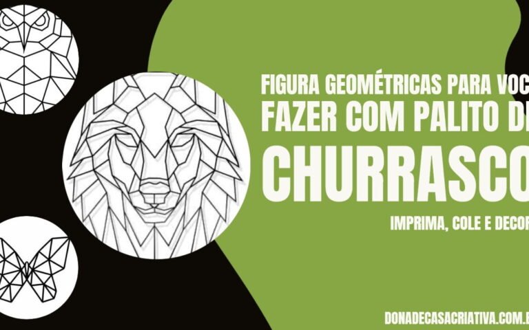 FIGURA GEOMÉTRICAS PARA VOCÊ FAZER COM PALITO DE CHURRASCO