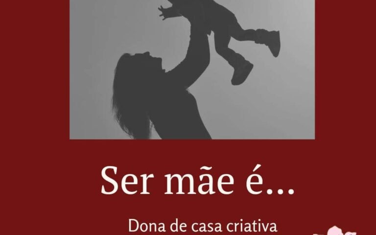 Ser mãe é