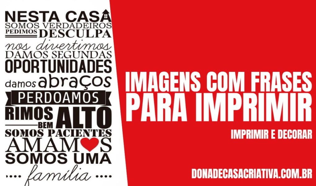 IMAGENS COM FRASES PARA IMPRIMIR