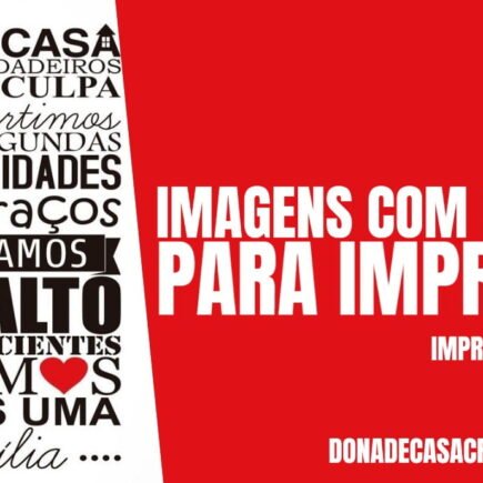 Imagens com frases para imprimir IMAGENS COM FRASES PARA IMPRIMIR