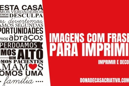 IMAGENS COM FRASES PARA IMPRIMIR