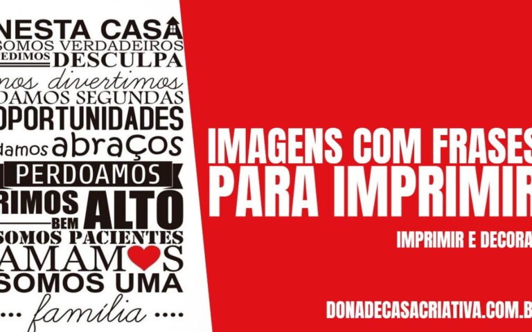 IMAGENS COM FRASES PARA IMPRIMIR