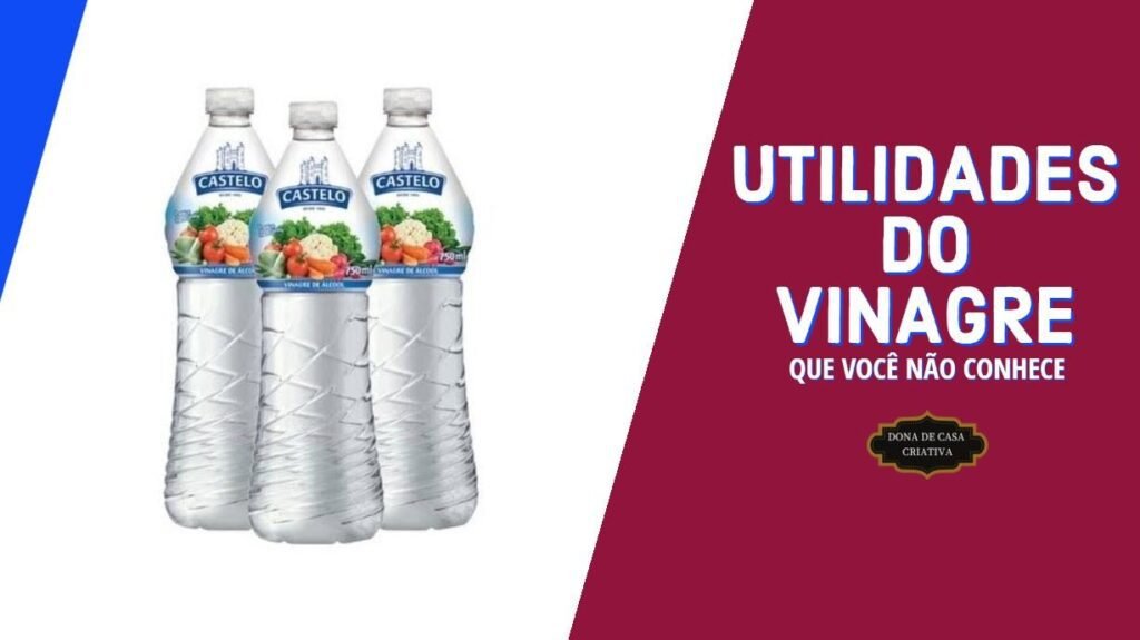 utilidades do vinagre que você não conhece
