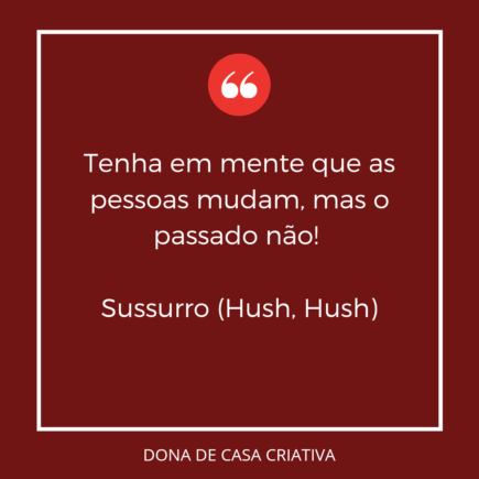 Frase para inspirar Tenha em mente que as pessoas mudam mas o passado não frases para facebook