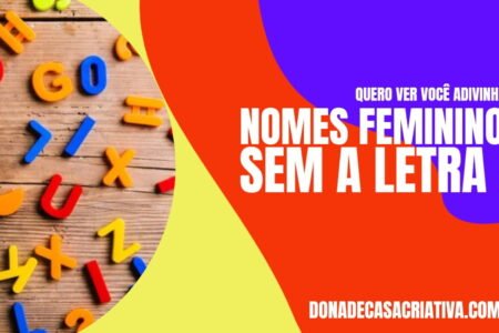 NOMES FEMININOS SEM A LETRA A