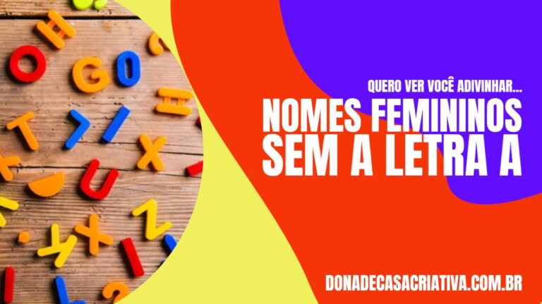 NOMES FEMININOS SEM A LETRA A