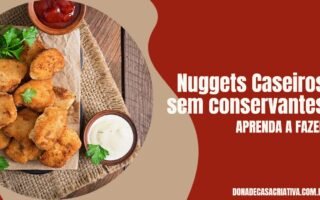 Nuggets Caseiros sem conservantes