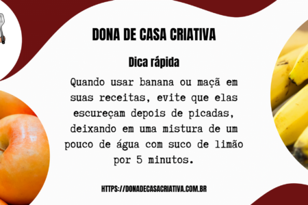 DESCUBRA O QUE FAZER PARA BANANA E MAÇÃ NÃO ESCURECER