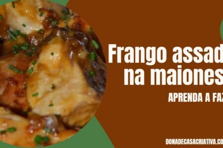 Frango assado na maionese