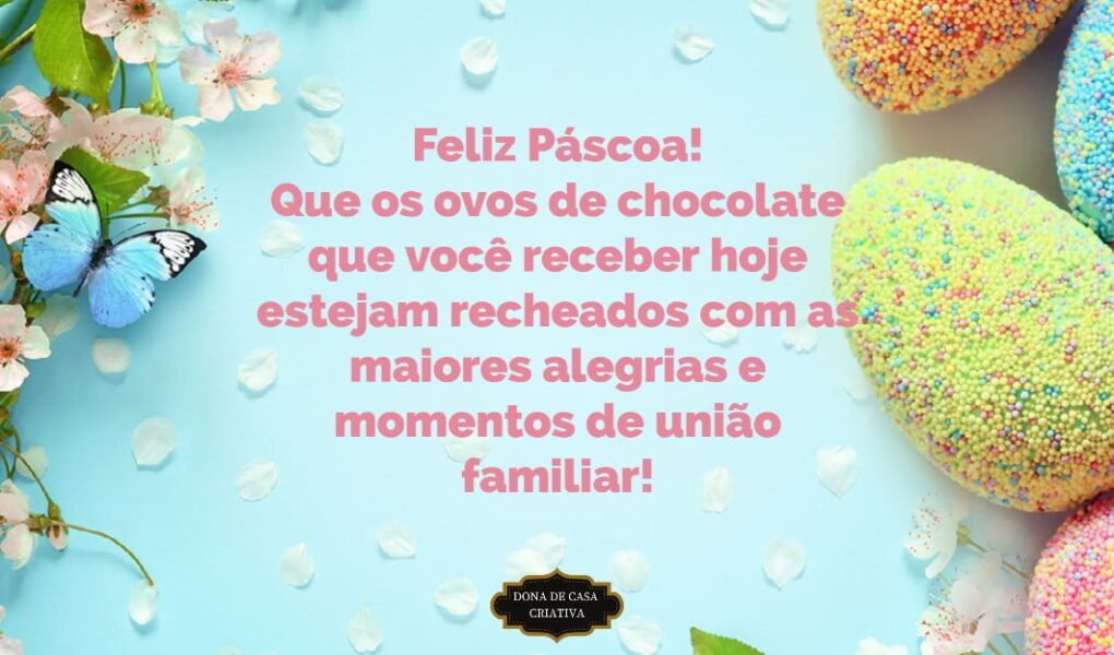 Mensagem de páscoa - Feliz Páscoa Mensagem de páscoa