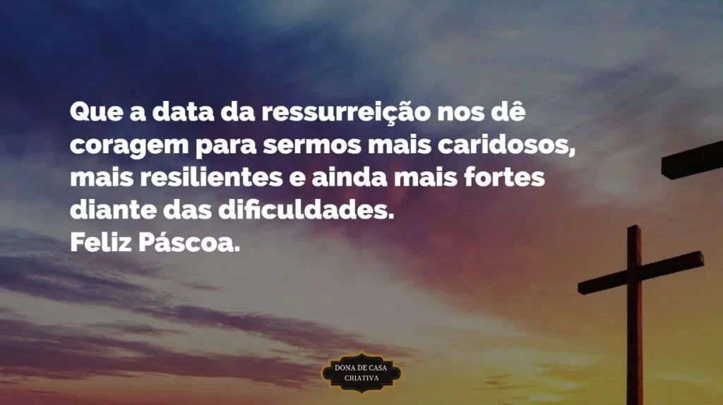 Mensagem de pascoa 3 Mensagem de páscoa - data da ressurreição