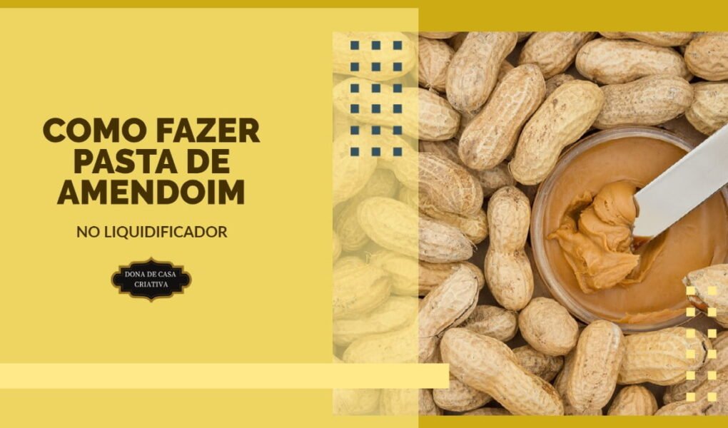 Como fazer pasta de amendoim no liquidificador COMO FAZER PASTA DE AMENDOIM NO LIQUIDIFICADOR