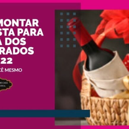 Como montar uma cesta para o dia dos namorados 2022 COMO MONTAR UMA CESTA PARA O DIA DOS NAMORADOS 2022