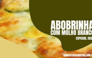 ABOBRINHA COM MOLHO BRANCO ESPECIAL 2022