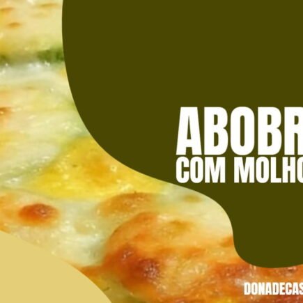 Abobrinha com Molho Branco Especial 2022 ABOBRINHA COM MOLHO BRANCO ESPECIAL 2022
