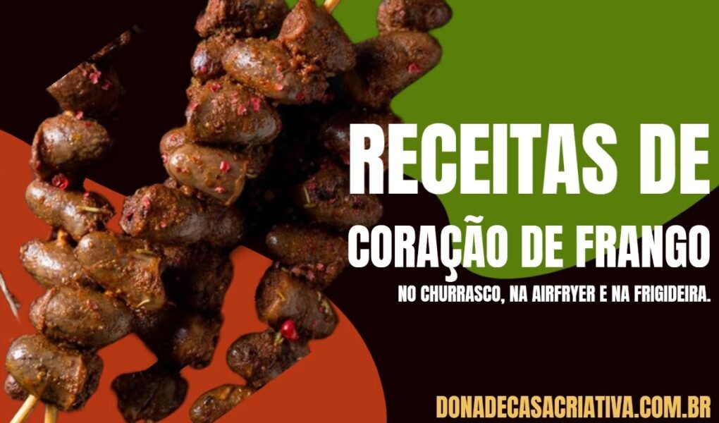 Receitas de coração de frango