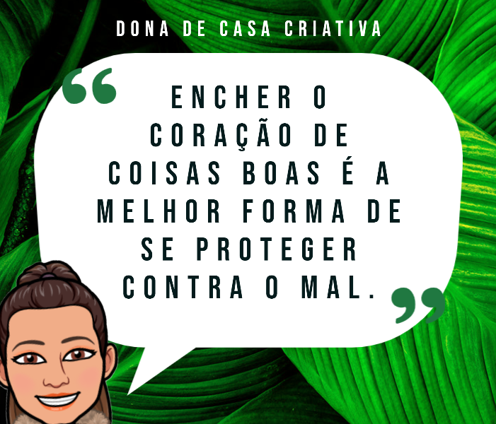 Encher o coração de coisas boas
