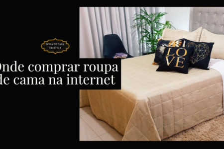 Site que compro roupa de cama na internet Onde comprar roupa de cama na internet