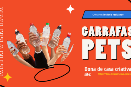 reciclagem com garrafa pet