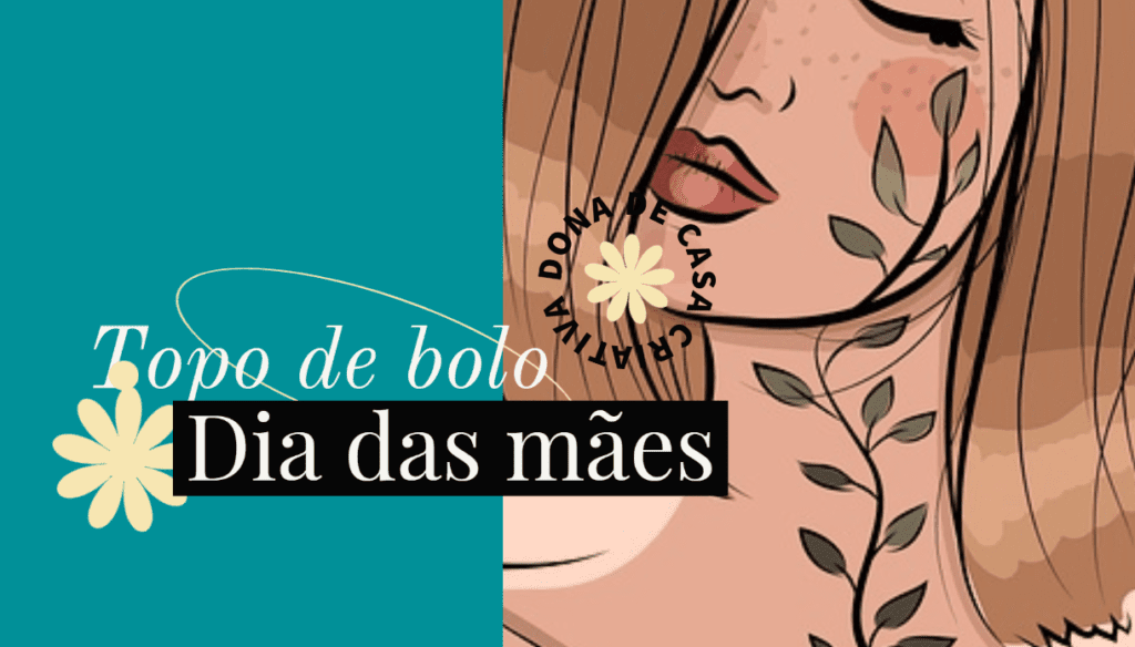 Topo de bolo para imprimir dia das mães