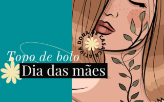 Topo de bolo para imprimir dia das mães
