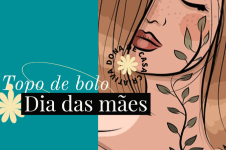 Topo de bolo para imprimir dia das mães Topo de bolo para imprimir dia das mães