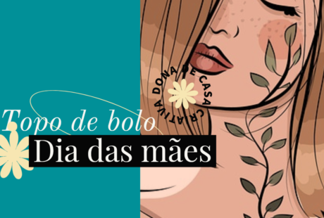 Topo de bolo para imprimir dia das mães