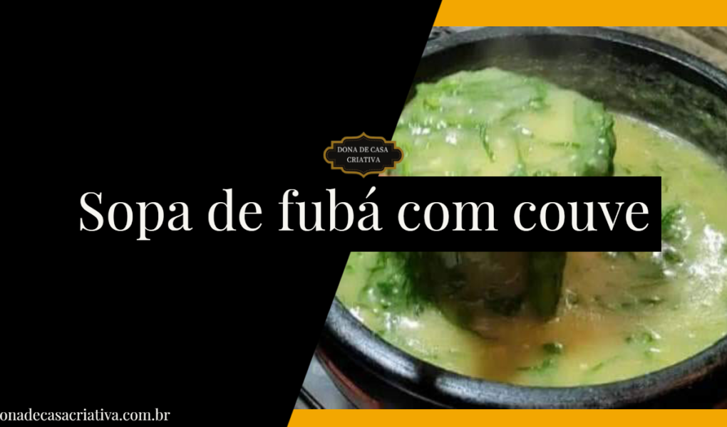 Sopa de fubá com couve