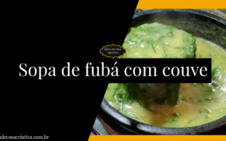 Sopa de fubá com couve