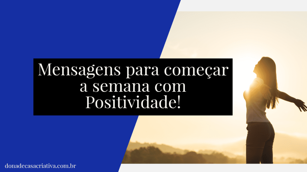 Adobe Express 20230612 2351570 1 Mensagens de Segunda-feira: Inspiração e Motivação para Começar a Semana