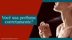Adobe Express 20230617 1841530 1 Guia completo: Onde aplicar perfume para uma fragrância duradoura