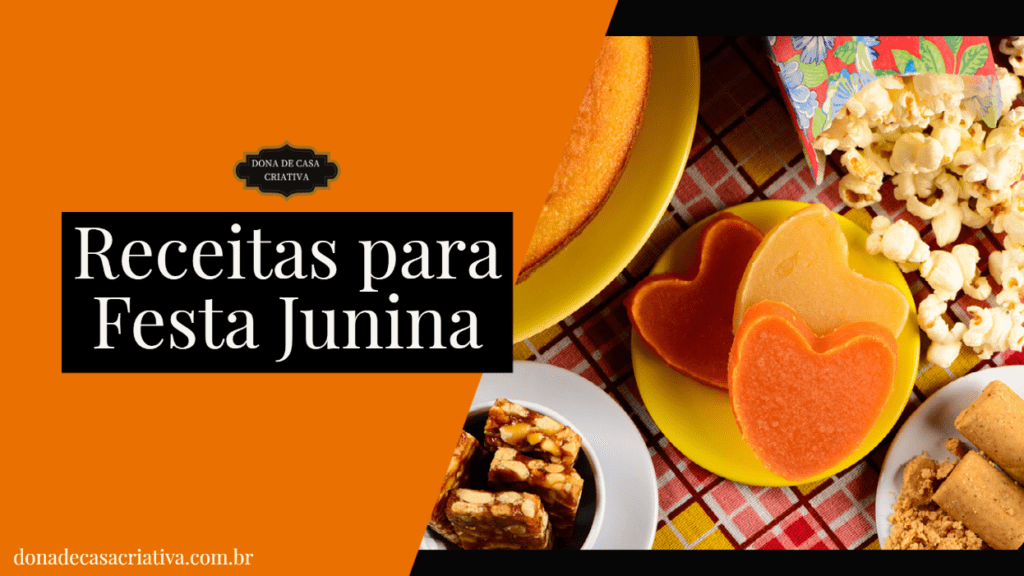 RECEITAS PARA FESTA JUNINA