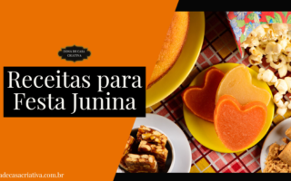 RECEITAS PARA FESTA JUNINA
