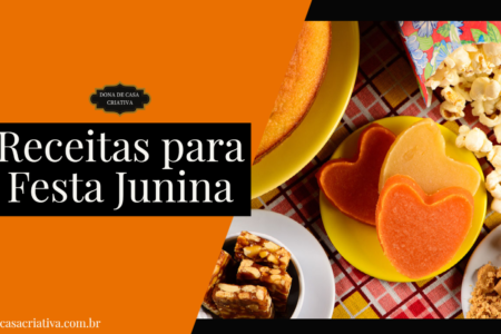 RECEITAS PARA FESTA JUNINA