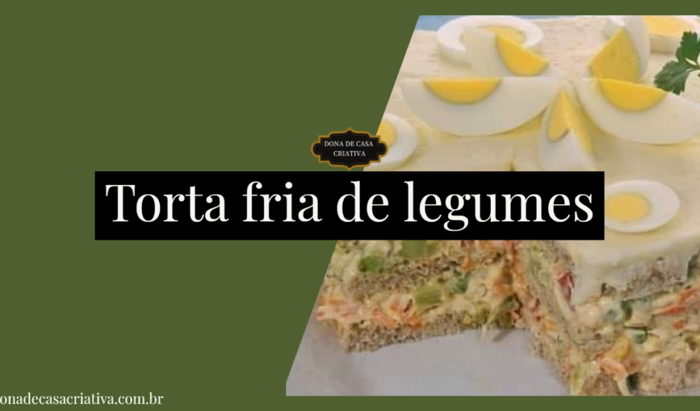 Torta fria de legumes Torta fria de legumes
