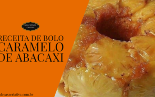 Bolo Caramelo de Abacaxi
