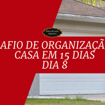 Desafio de Organização da Casa em 15 Dias - Dia 8 Organizar áreas de armazenamento Desafio de Organização da Casa em 15 Dias - Dia 8 Organizar áreas de armazenamento