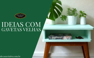 Ideias com gavetas velhas