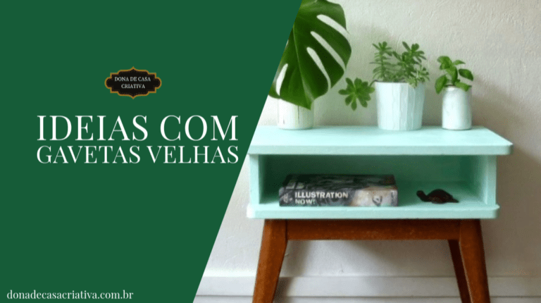 Ideias com gavetas velhas