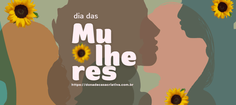 dia das mulheres