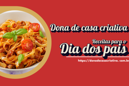 Receitas para o dia dos pais