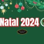 Natal: A Magia de Reunir Famílias e Criar Memórias Natal 2024