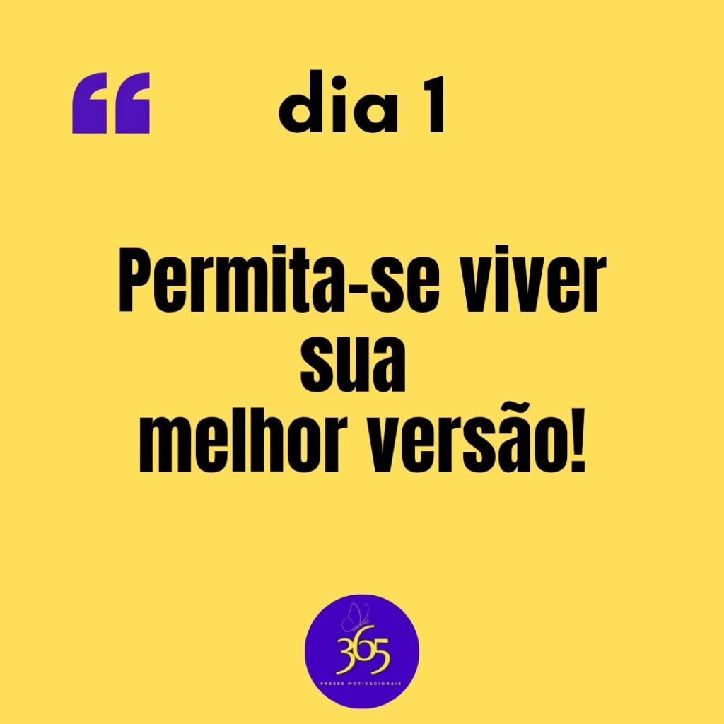 1 365 frases motivacionais dia 1