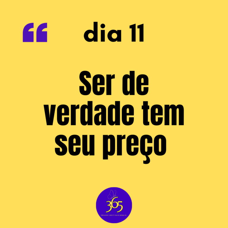 365 frases motivacionais - dia 11