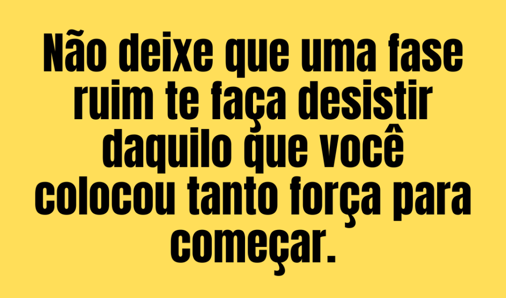 365 frases motivacionais - dia 19