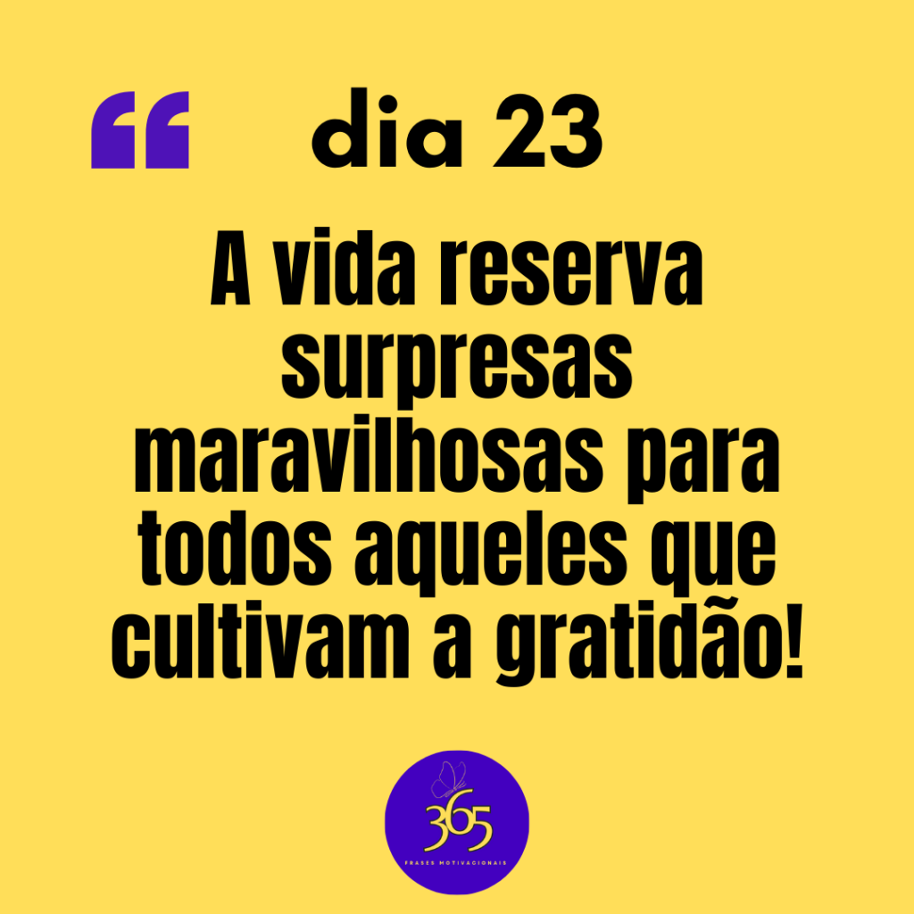 365 frases motivacionais - dia 23