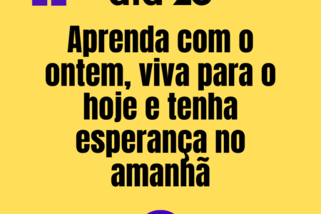 365 frases motivacionais - dia 25